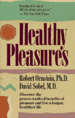 Healthy Pleasures by Ornstein and Sobel